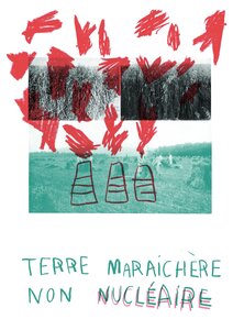 RIEZ - Pleins d'affiches contre le nucléaire, 24. TERRE_MARAICHERE2.cleaned