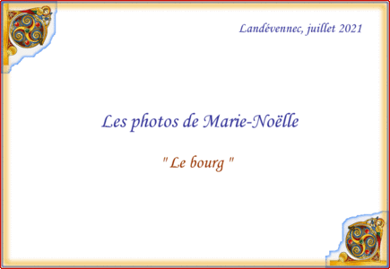 Les Veillées-chansons en Bretagne Finistère : LANDEVENNEC Juillet 2021 Album de Marie-Noëlle, 0020