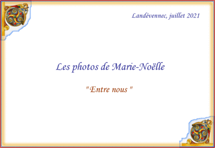 Les Veillées-chansons en Bretagne Finistère : LANDEVENNEC Juillet 2021 Album de Marie-Noëlle, 0060
