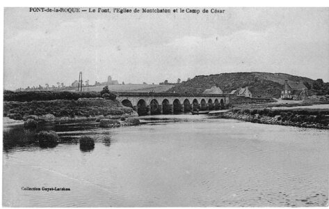 bassin versant de la Sienne et fleuves côtiers du SAGE COC, Pont de la Roque le pont  l’église de Montchaton et le camp de césar