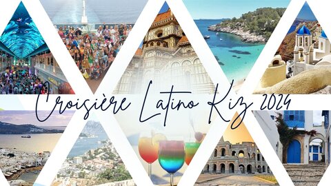 Festivals_Affiches, mai_Croisière Latino-Kiz 2024...