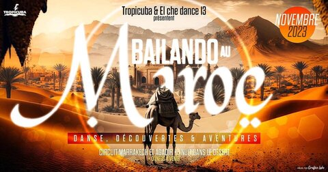 Festivals_Affiches, nov_Bailando au Maroc
