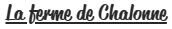 Logos prestas, LaFermeDeChalonne