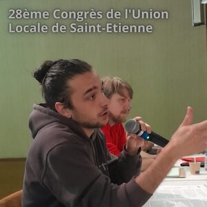 28ème Congrès de l'Union Locale CGT Saint-Étienne, FB_IMG_1748096354906