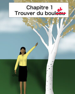 On est là - Version ordi et tablette, Chapitre 1 trouver du boulot