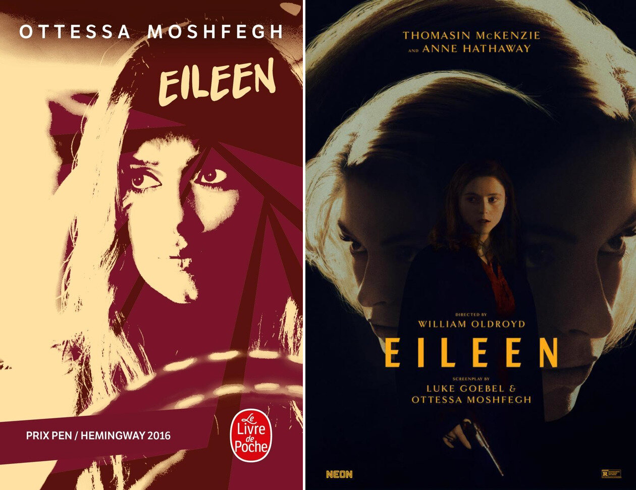la couverture du roman Eileen, une photo sépia très contrastée d'une jeune femme au volant de sa voiture ; et l'affiche du film, avec sur fond noir l'actrice Thomasin McKenzie dans le rôle titre, un pistolet à la main, et derrière elle en très gros le visage dédoublé du personnage d'Anne Hathaway, avec des cheveux peroxydés qui font très "film noir"